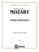 Opera Overtures 莫札特 歌劇 序曲 | 小雅音樂 Hsiaoya Music