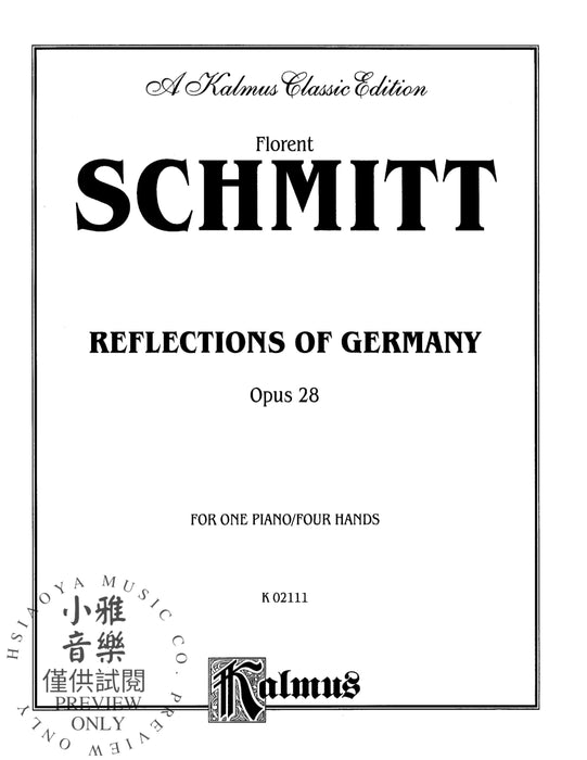 Reflections of Germany, Opus 28 施米特,弗洛杭 作品 | 小雅音樂 Hsiaoya Music