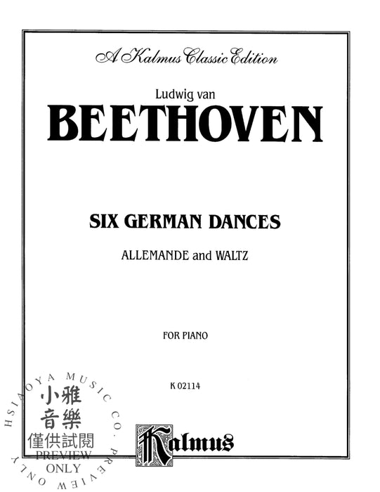 Six German Dances And Allemande and Waltz 貝多芬 舞曲 阿勒芒德 圓舞曲 | 小雅音樂 Hsiaoya Music