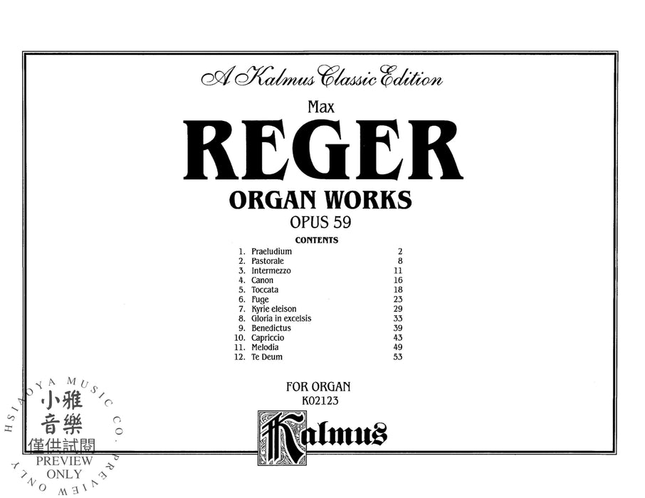 Organ Works, Opus 59 雷格馬克斯 管風琴 作品 | 小雅音樂 Hsiaoya Music