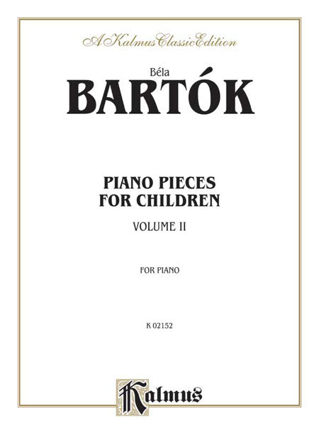 Piano Pieces for Children, Volume II Nos. 22-42 巴爾托克 鋼琴 小品 | 小雅音樂 Hsiaoya Music