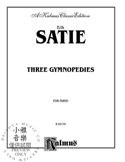 Three Gymnopedies 薩悌 | 小雅音樂 Hsiaoya Music