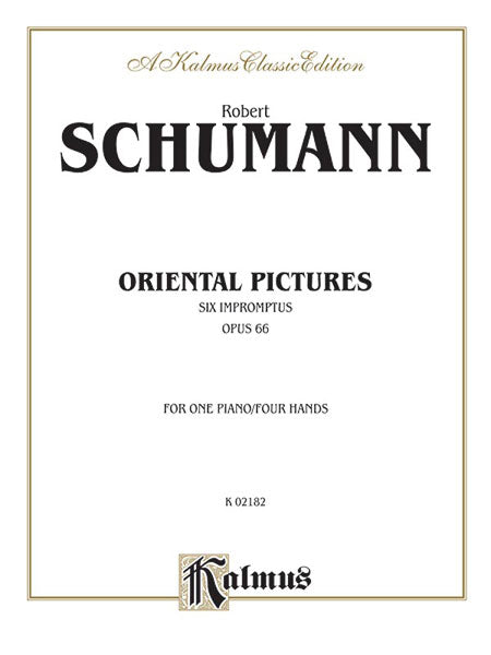 Oriental Pictures (Six Impromptus, Opus 66) 舒曼羅伯特 即興曲 作品 | 小雅音樂 Hsiaoya Music
