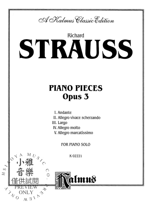 Piano Pieces, Opus 3 史特勞斯理查 鋼琴 小品 作品 | 小雅音樂 Hsiaoya Music