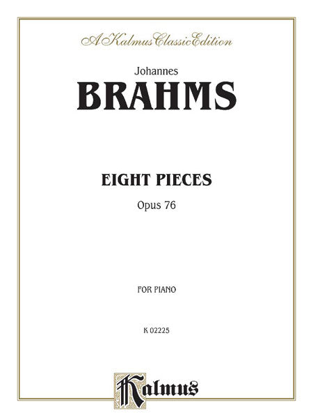 Eight Pieces, Opus 76 布拉姆斯 小品 作品 | 小雅音樂 Hsiaoya Music