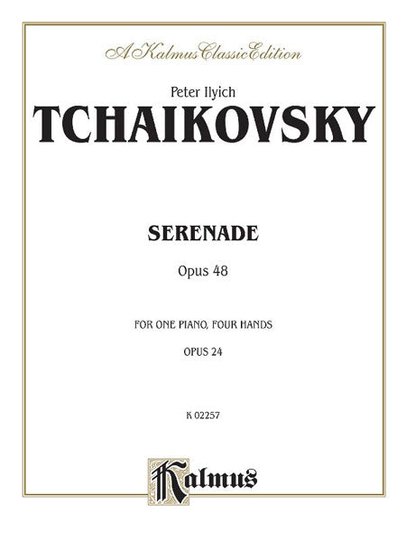 Serenade, Opus 48 柴科夫斯基,彼得 小夜曲 作品 | 小雅音樂 Hsiaoya Music