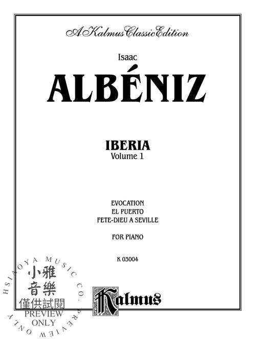 Iberia, Volume I 阿爾貝尼士 伊比利亞 | 小雅音樂 Hsiaoya Music