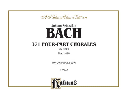 371 Four-Part Chorales, Volume I for Organ or Piano Nos. 1-198 巴赫約翰‧瑟巴斯提安 合唱 管風琴 鋼琴 | 小雅音樂 Hsiaoya Music