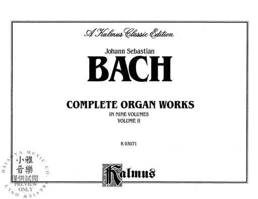 Complete Organ Works, Volume II 巴赫約翰‧瑟巴斯提安 管風琴 | 小雅音樂 Hsiaoya Music
