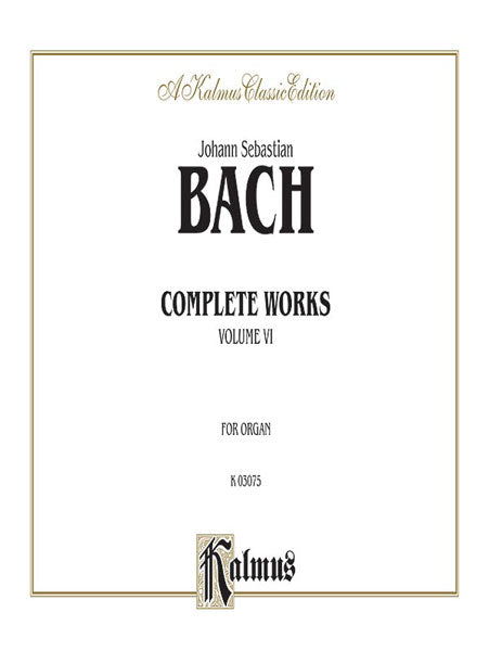 Complete Organ Works, Volume VI 巴赫約翰‧瑟巴斯提安 管風琴 | 小雅音樂 Hsiaoya Music