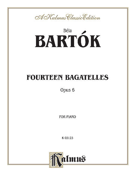 14 Bagatelles, Opus 6 巴爾托克 音樂小品 作品 | 小雅音樂 Hsiaoya Music