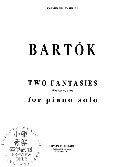 Two Fantasies (Gmunden 1903) 巴爾托克 幻想曲 | 小雅音樂 Hsiaoya Music