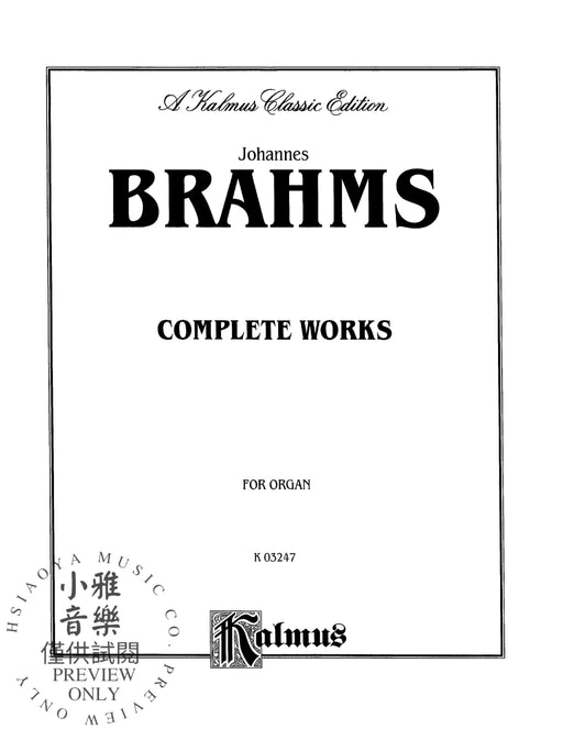 Complete Organ Works 布拉姆斯 管風琴 | 小雅音樂 Hsiaoya Music
