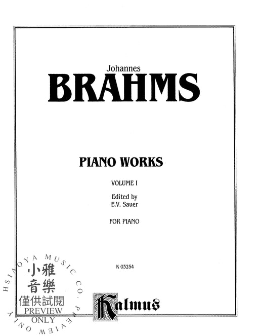 Piano Works, Volume I (Opus 1 to Opus 24) 布拉姆斯 鋼琴 作品 | 小雅音樂 Hsiaoya Music