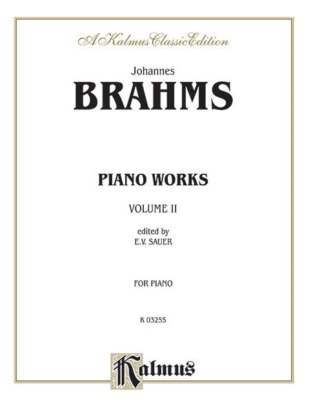 Piano Works, Volume II (incl. Opus 119 & 5 Etudes) 布拉姆斯 鋼琴 作品 練習曲 | 小雅音樂 Hsiaoya Music