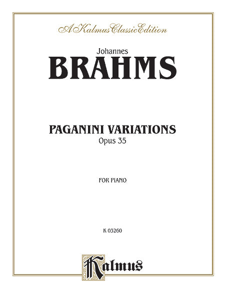 Paganini Variations (Complete) 布拉姆斯 詠唱調 | 小雅音樂 Hsiaoya Music