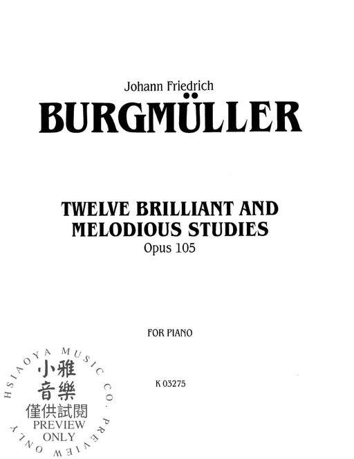 Twelve Brilliant and Melodious Studies, Opus 105 華麗的 作品 | 小雅音樂 Hsiaoya Music
