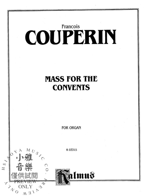 Mass for the Convents 庫普蘭弗朗索瓦 彌撒曲 | 小雅音樂 Hsiaoya Music