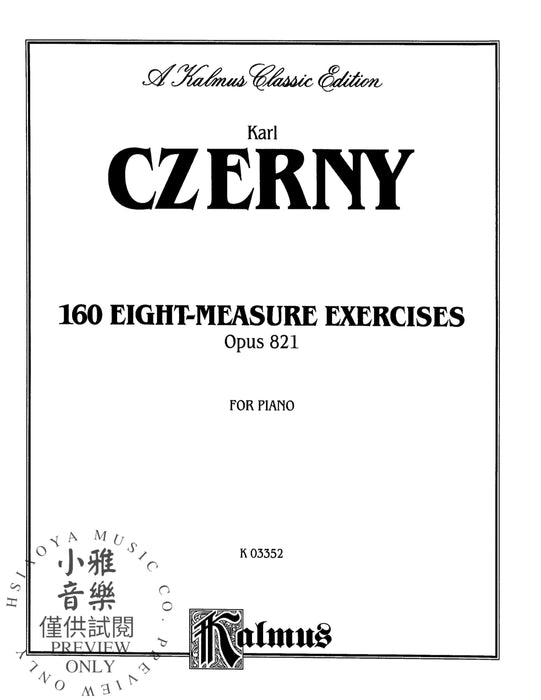 160 8-measure Exercises, Opus 821 徹爾尼 練習曲 作品 | 小雅音樂 Hsiaoya Music