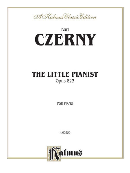 Little Pianist, Opus 823 徹爾尼 作品 | 小雅音樂 Hsiaoya Music