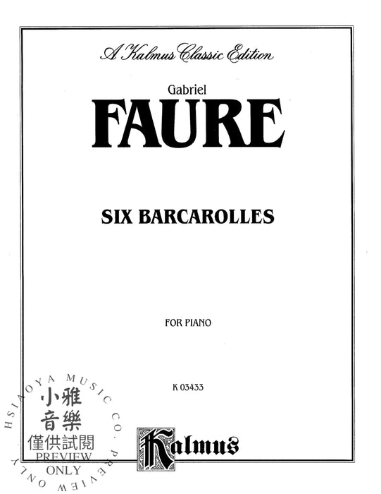 Six Barcaroles 佛瑞 耶誕頌歌 | 小雅音樂 Hsiaoya Music