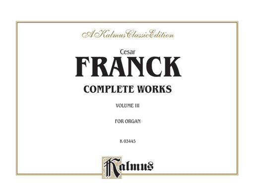 Organ Works, Volume III 法朗克賽札爾 管風琴 | 小雅音樂 Hsiaoya Music