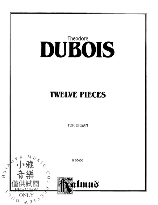 Twelve Pieces 迪伯瓦,弗朗索瓦 小品 | 小雅音樂 Hsiaoya Music