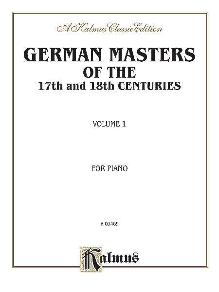 German Masters of the 17th and 18th Century, Volume 1 Pieces by Kuhlau, Pachelbel, Telemann, and Others 小品 | 小雅音樂 Hsiaoya Music