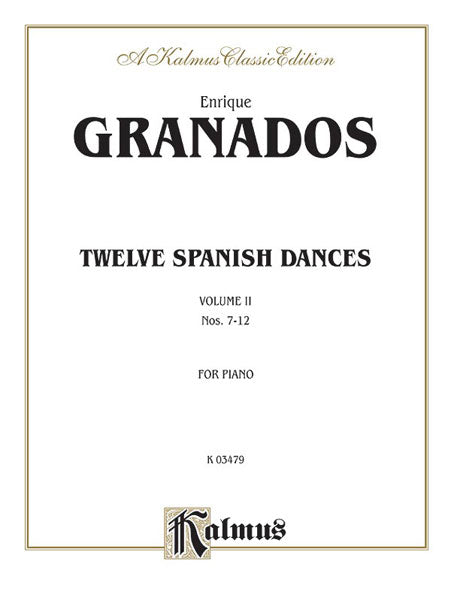 Twelve Spanish Dances, Volume II Nos. 7-12 舞曲 | 小雅音樂 Hsiaoya Music