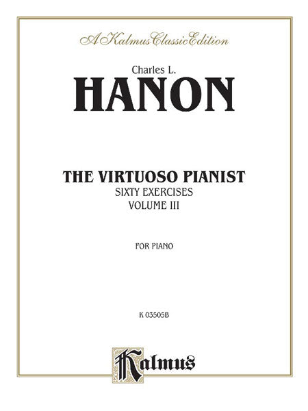 The Virtuoso Pianist, Volume III Sixty Exercises for Piano 練習曲 鋼琴 | 小雅音樂 Hsiaoya Music