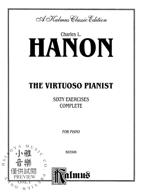 The Virtuoso Pianist, Complete Sixty Exercises 練習曲 | 小雅音樂 Hsiaoya Music