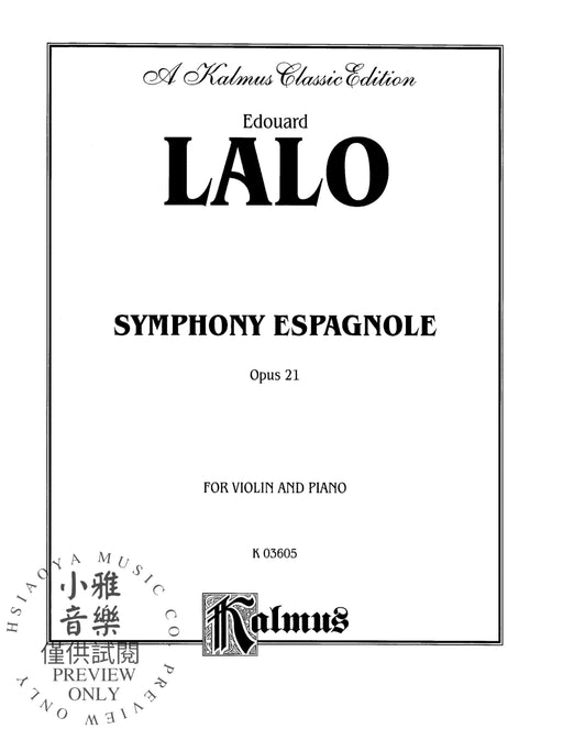Symphony Espagnole, Opus 21 拉羅 交響曲 作品 | 小雅音樂 Hsiaoya Music