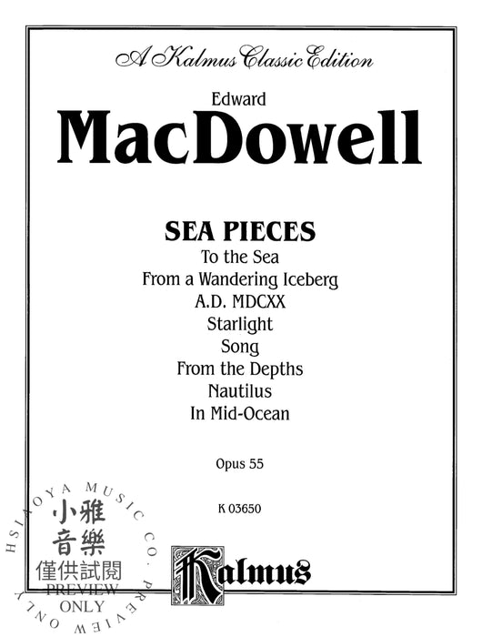 Sea Pieces, Opus 55 麥克道爾 小品 作品 | 小雅音樂 Hsiaoya Music
