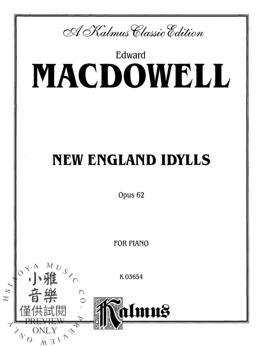 New England Idylls, Opus 62 麥克道爾 作品 | 小雅音樂 Hsiaoya Music