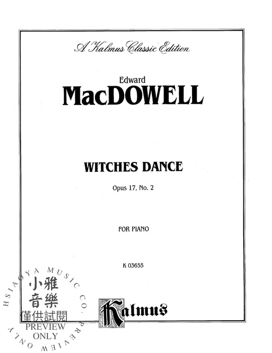 Witches Dance, Opus 17, No. 2 麥克道爾 舞曲 作品 | 小雅音樂 Hsiaoya Music