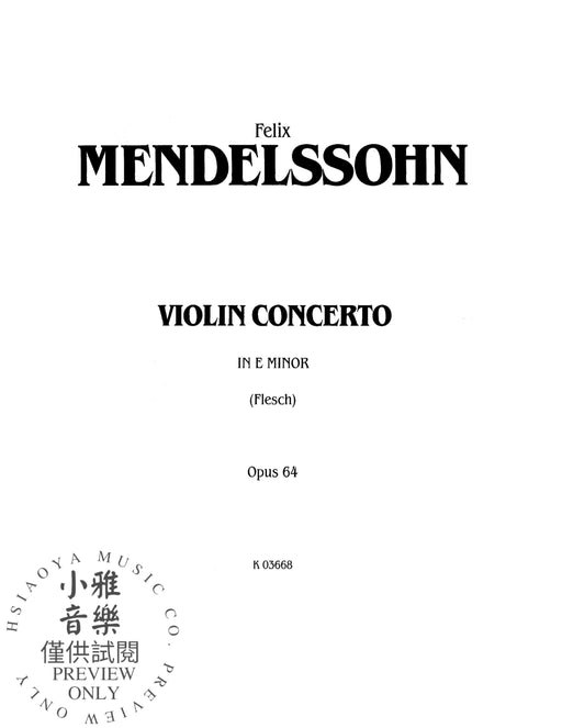 Violin Concerto, Opus 64 孟德爾頌,菲利克斯 小提琴 協奏曲 作品 | 小雅音樂 Hsiaoya Music