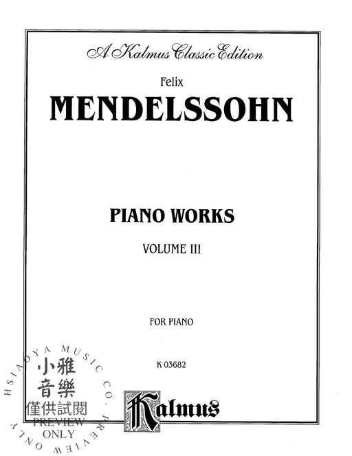 Complete Works, Volume III 孟德爾頌,菲利克斯 | 小雅音樂 Hsiaoya Music