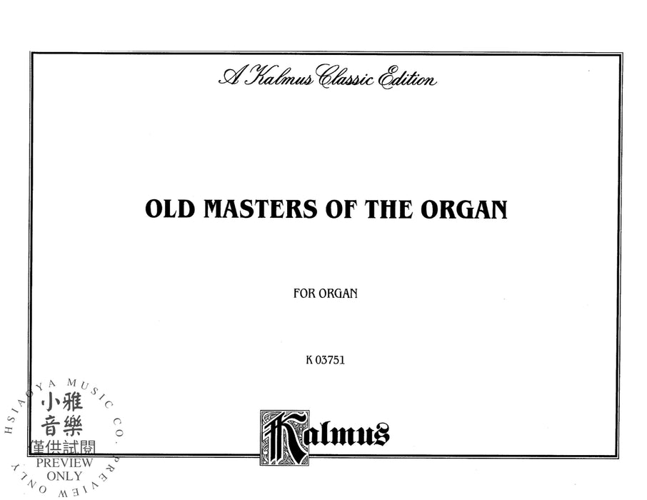 Old Masters of the Organ Bach, Buxtehude, Muffat, Pachelbel, and Others 管風琴 | 小雅音樂 Hsiaoya Music