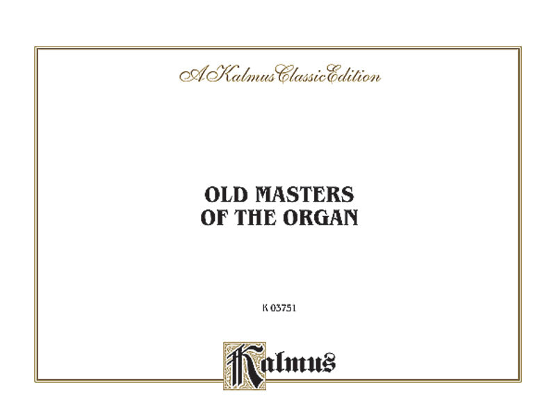 Old Masters of the Organ Bach, Buxtehude, Muffat, Pachelbel, and Others 管風琴 | 小雅音樂 Hsiaoya Music