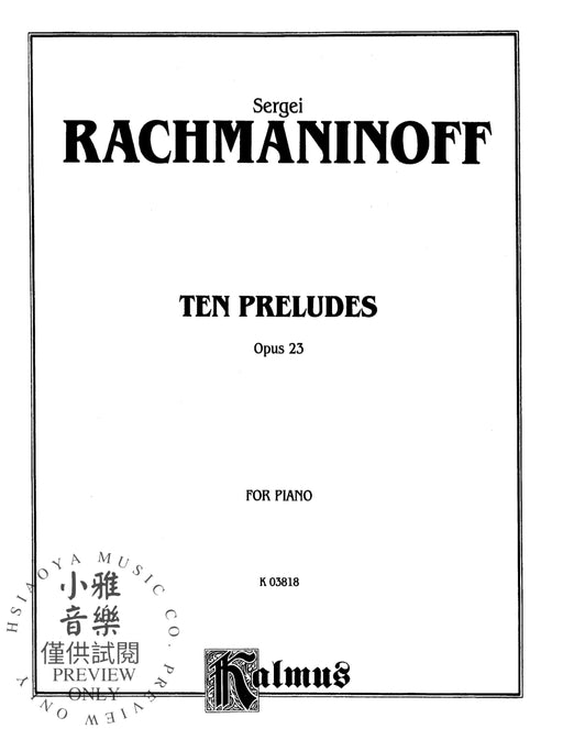 Ten Preludes, Opus 23 拉赫瑪尼諾夫 前奏曲 作品 | 小雅音樂 Hsiaoya Music