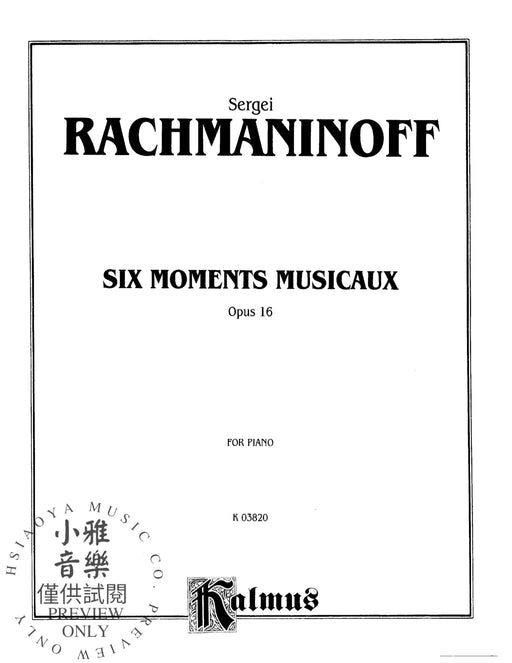 Six Moments Musicaux, Opus 16 拉赫瑪尼諾夫 樂興之時作品 | 小雅音樂 Hsiaoya Music