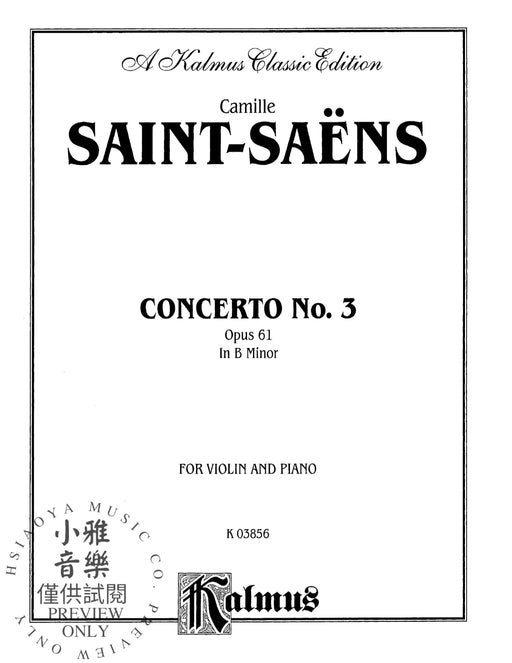 Violin Concerto, No. 3 聖桑斯 小提琴 協奏曲 | 小雅音樂 Hsiaoya Music
