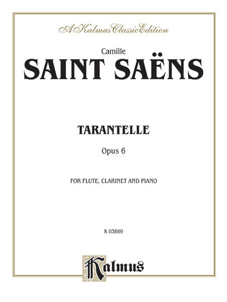 Tarantelle, Opus 6 聖桑斯 作品 | 小雅音樂 Hsiaoya Music