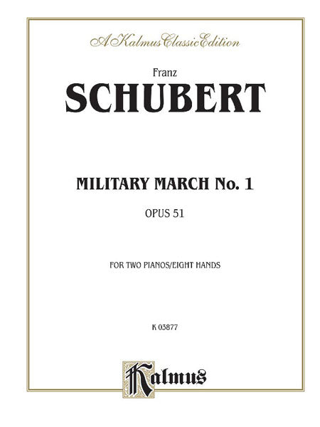 Military March No. 1, Opus 51 舒伯特 進行曲 作品 | 小雅音樂 Hsiaoya Music