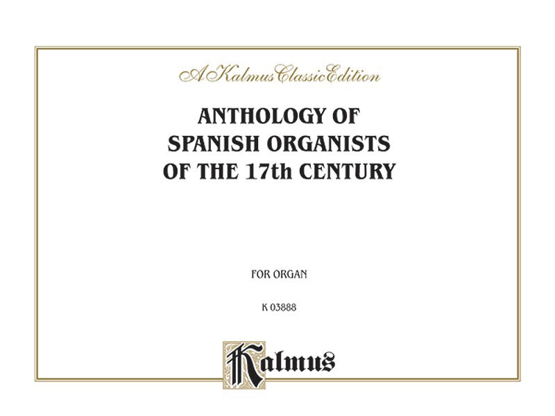 Anthology of Spanish Organists of the 17th Century 管風琴 | 小雅音樂 Hsiaoya Music
