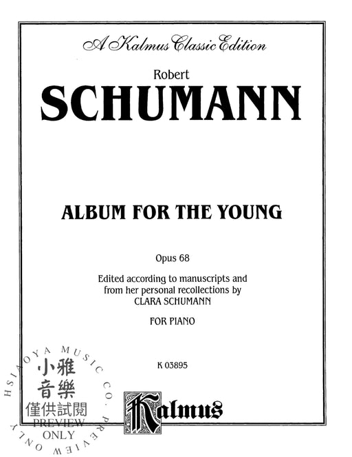 Album for the Young, Opus 68 舒曼羅伯特 少年曲集作品 | 小雅音樂 Hsiaoya Music