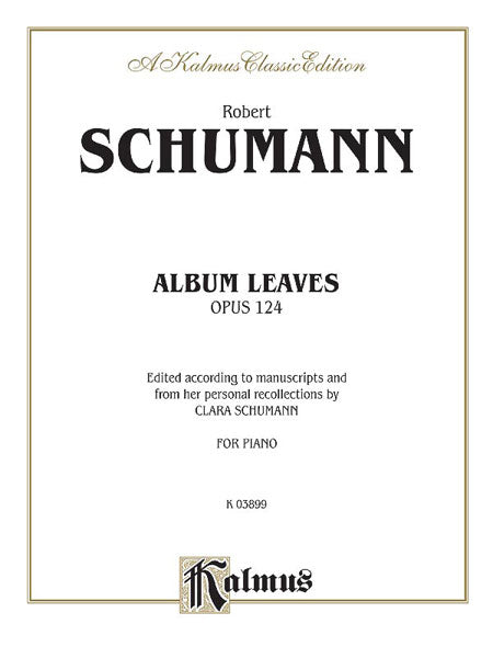 Album Leaves (Albumblätter), Opus 124 舒曼羅伯特 冊頁作品 | 小雅音樂 Hsiaoya Music