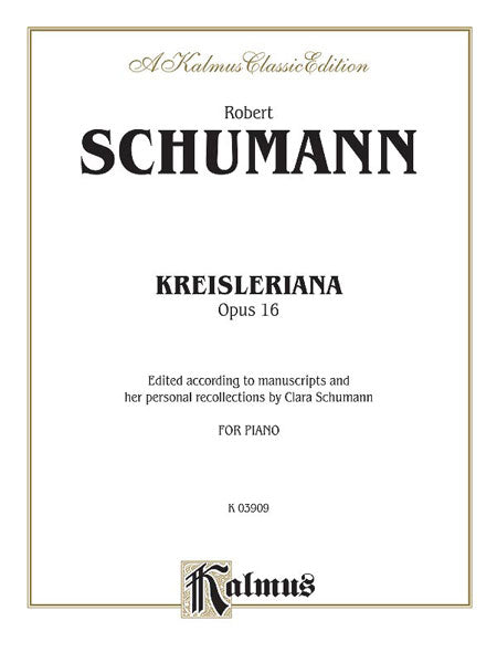 Kreisleriana, Opus 16 舒曼羅伯特 作品 | 小雅音樂 Hsiaoya Music