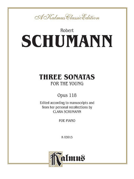 Three Sonatas for the Young, Opus 118 舒曼羅伯特 奏鳴曲 作品 | 小雅音樂 Hsiaoya Music