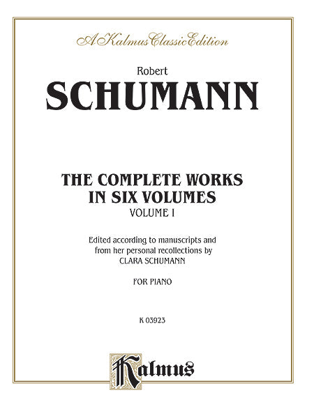 Complete Works, Volume I 舒曼羅伯特 | 小雅音樂 Hsiaoya Music